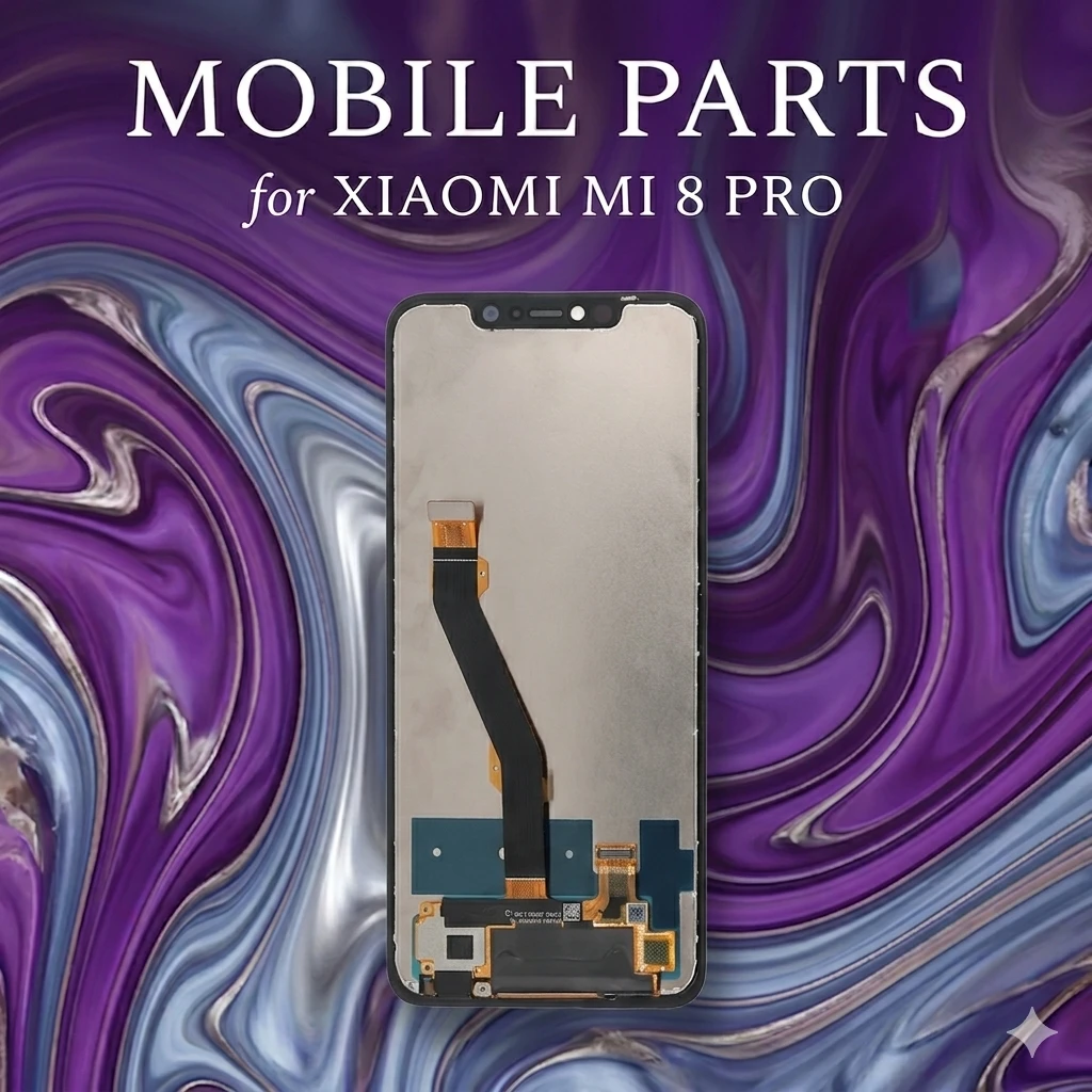 XIAOMI MI 8 PRO ORG LCD